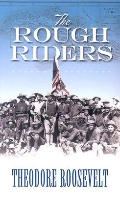 Les Rough Riders - The Rough Riders