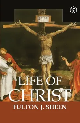 La vie du Christ - The Life of Christ