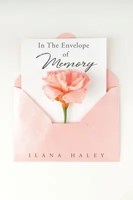 Dans l'enveloppe de la mémoire - In The Envelope of Memory