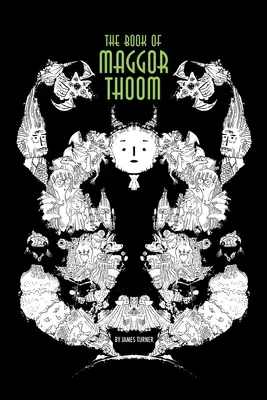 Le livre de Maggor Thoom - The Book of Maggor Thoom