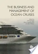 Les affaires et la gestion des croisières océaniques - The Business and Management of Ocean Cruises