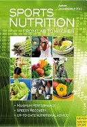 La nutrition sportive : Du laboratoire à la cuisine - Sports Nutrition: From Lab to Kitchen