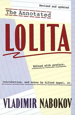 La Lolita annotée - The Annotated Lolita