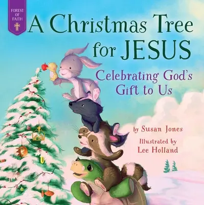 Un arbre de Noël pour Jésus : Célébrer le don de Dieu pour nous - A Christmas Tree for Jesus: Celebrating God's Gift to Us