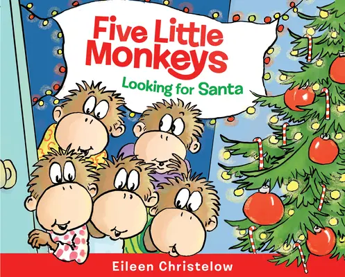 Cinq petits singes à la recherche du Père Noël - Five Little Monkeys Looking for Santa