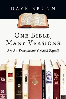 Une Bible, plusieurs versions : Toutes les traductions sont-elles égales ? - One Bible, Many Versions: Are All Translations Created Equal?