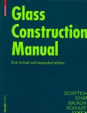 Manuel de construction en verre - Glass Construction Manual