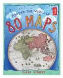 Le tour du monde en 80 cartes - Around the World in 80 Maps