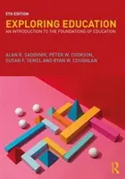 Exploration de l'éducation : Une introduction aux fondements de l'éducation - Exploring Education: An Introduction to the Foundations of Education