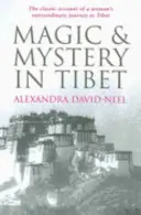 Magie et mystère au Tibet - Magic and Mystery in Tibet