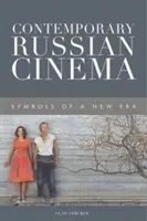 Le cinéma russe contemporain : les symboles d'une nouvelle ère - Contemporary Russian Cinema: Symbols of a New Era