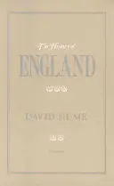 L'histoire de l'Angleterre : De l'invasion de Jules César à la révolution de 1688 - The History of England: From the Invasion of Julius Caesar to the Revolution in 1688