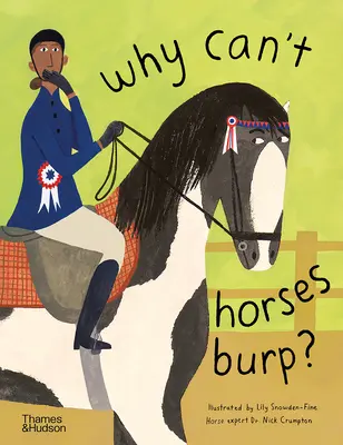 Pourquoi les chevaux ne rotent-ils pas ? Questions curieuses sur vos animaux de compagnie préférés - Why Can't Horses Burp?: Curious Questions about Your Favorite Pets