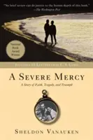 Une sévère miséricorde - A Severe Mercy