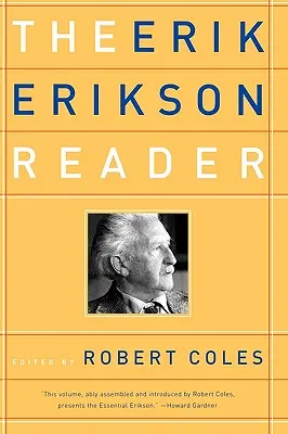 Le lecteur d'Erik Erikson - The Erik Erikson Reader
