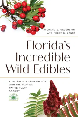 Les incroyables plantes sauvages de Floride - Florida's Incredible Wild Edibles