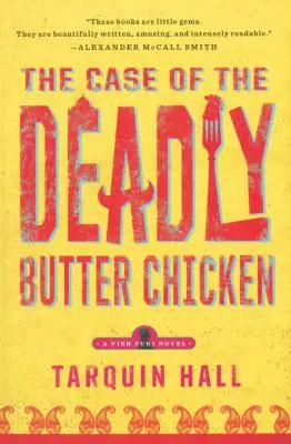 Le cas du poulet au beurre mortel - The Case of the Deadly Butter Chicken