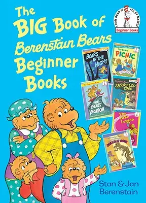 Le grand livre des livres pour débutants des ours Berenstain - The Big Book of Berenstain Bears Beginner Books