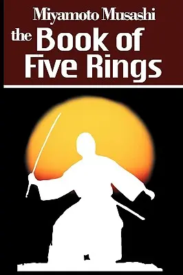 Le livre des cinq anneaux - The Book of Five Rings