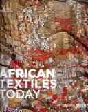 Les textiles africains aujourd'hui - African Textiles Today