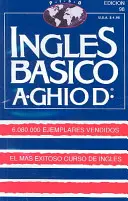 Ingles Basico-El Mas Exitoso Curso de Ingls : A. Ghiod - Ingles Basico-El Mas Exitoso Curso de Ingls: A. Ghiod