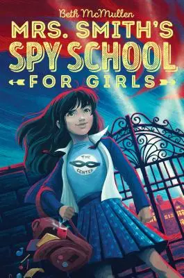 L'école d'espionnage pour filles de Mme Smith, 1 - Mrs. Smith's Spy School for Girls, 1