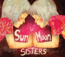 Les sœurs du soleil et de la lune - Sun and Moon Sisters