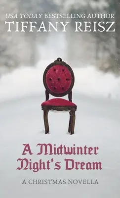 Le rêve d'une nuit d'hiver : Une nouvelle de Noël - A Midwinter Night's Dream: A Christmas Novella