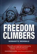 Les alpinistes de la liberté - Freedom Climbers