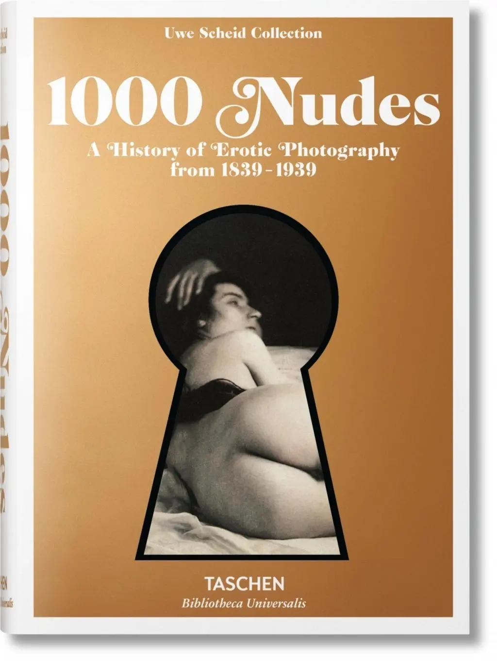 1000 nus. Une histoire de la photographie érotique de 1839 à 1939 - 1000 Nudes. a History of Erotic Photography from 1839-1939