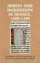 Hérésie et inquisition en France, 1200-1300 - Heresy and inquisition in France, 1200-1300