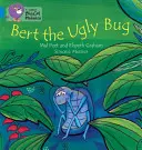 Bert le vilain insecte - Bert the Ugly Bug