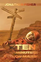 Dix minutes sur Mars - Ten Minutes On Mars