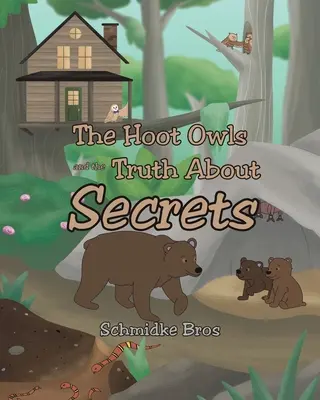 Les hiboux et la vérité sur les secrets - The Hoot Owls and the Truth About Secrets