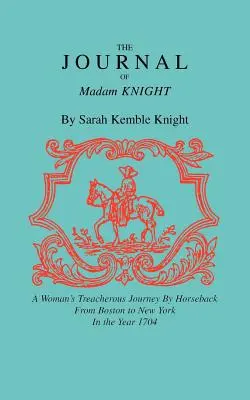 Journal de Madame Knight - Journal of Madam Knight