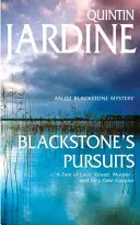 Blackstone's Pursuits (Oz Blackstone series, Book 1) - Meurtre et intrigue dans un roman policier palpitant. - Blackstone's Pursuits (Oz Blackstone series, Book 1) - Murder and intrigue in a thrilling crime novel