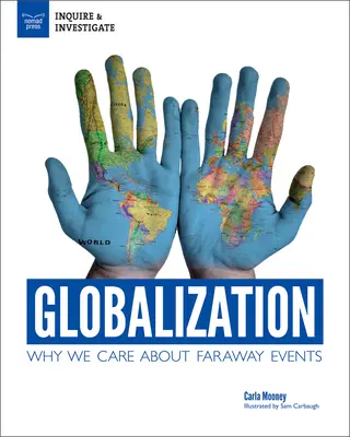 La mondialisation : Pourquoi nous nous intéressons aux événements lointains - Globalization: Why We Care about Faraway Events