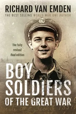 Les boy-soldats de la Grande Guerre - Boy Soldiers of the Great War