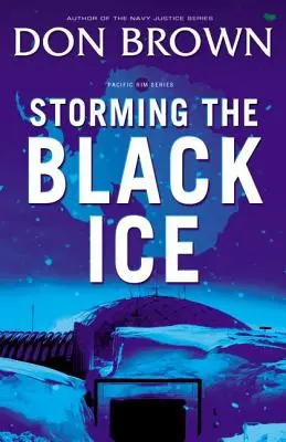 A l'assaut de la glace noire - Storming the Black Ice