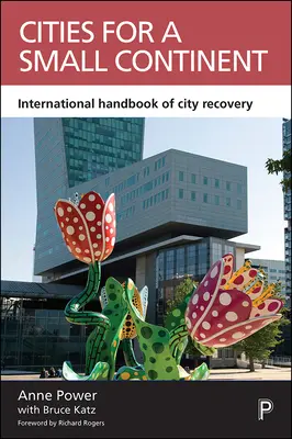 Des villes pour un petit continent : International Handbook of City Recovery (Manuel international sur le rétablissement des villes) - Cities for a Small Continent: International Handbook of City Recovery