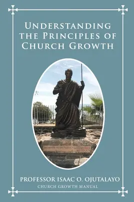 Comprendre les principes de la croissance de l'Église - Understanding the Principles of Church Growth