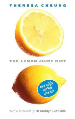 Le régime au jus de citron - The Lemon Juice Diet