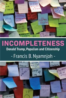 Incomplétude : Donald Trump, le populisme et la citoyenneté - Incompleteness: Donald Trump, Populism and Citizenship