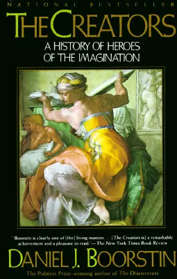 Les créateurs : Une histoire des héros de l'imagination - The Creators: A History of Heroes of the Imagination