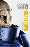 Doctor Who : Shakedown - L'édition de la collection de monstres - Doctor Who: Shakedown - The Monster Collection Edition