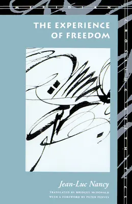 L'expérience de la liberté - The Experience of Freedom