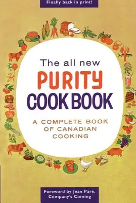 Le tout nouveau livre de cuisine de la pureté - The All New Purity Cook Book