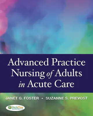 Pratique infirmière avancée des adultes en soins aigus - Advanced Practice Nursing of Adults in Acute Care