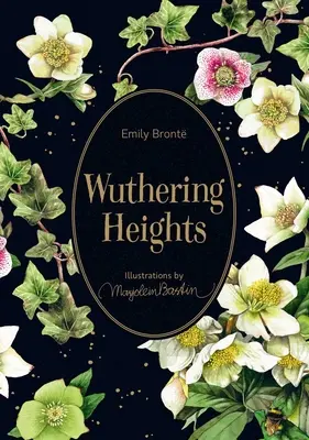 Les Hauts de Hurlevent : Illustrations de Marjolein Bastin - Wuthering Heights: Illustrations by Marjolein Bastin