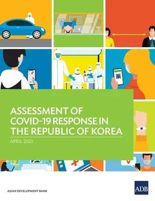 Évaluation de la réponse au COVID-19 en République de Corée - Assessment of COVID-19 Response in the Republic of Korea
